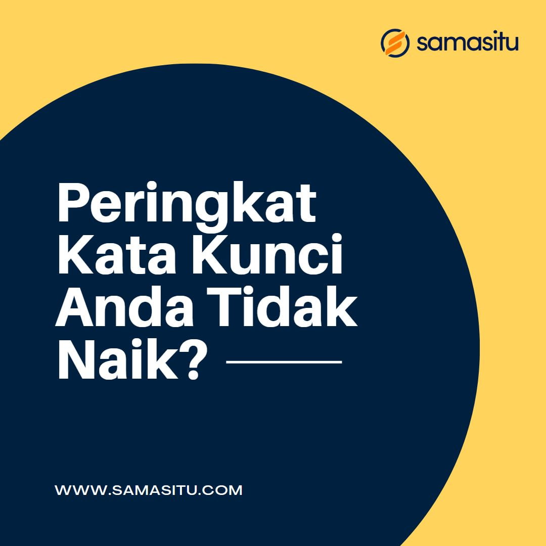 Peringkat Kata Kunci Tidak Naik