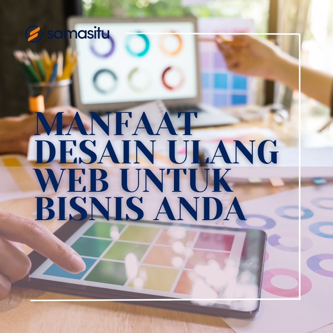 Manfaat Melakukan Desain Ulang Website Untuk Keuntungan Bisnis Anda ...